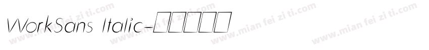 WorkSans ltalic字体转换